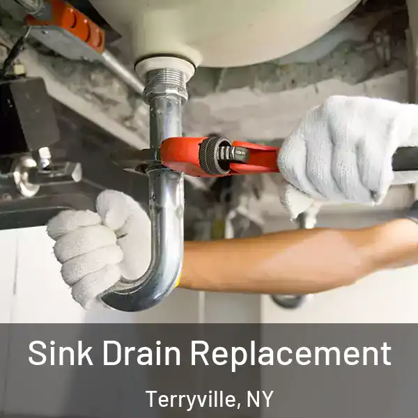  Sink Drain Replacement Terryville, NY