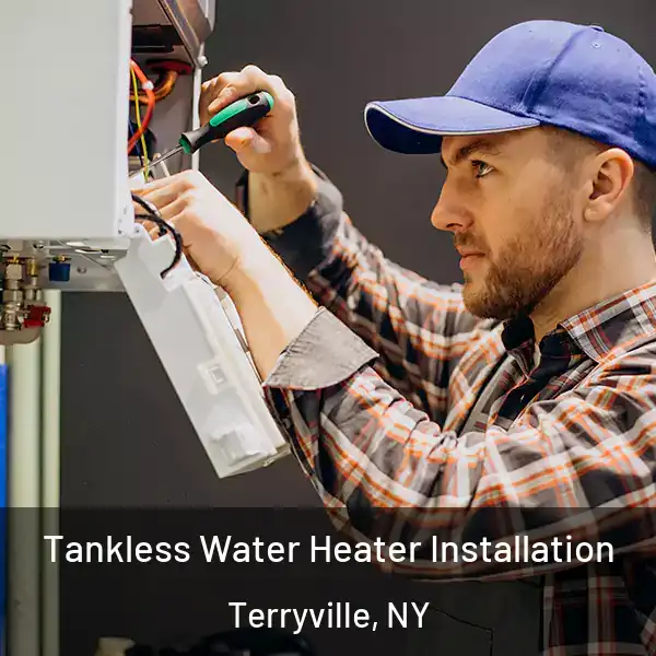  Tankless Water Heater Installation Terryville, NY