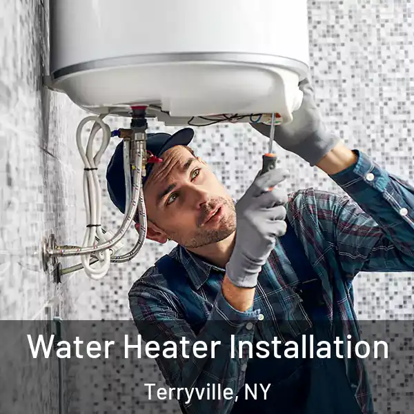  Water Heater Installation Terryville, NY